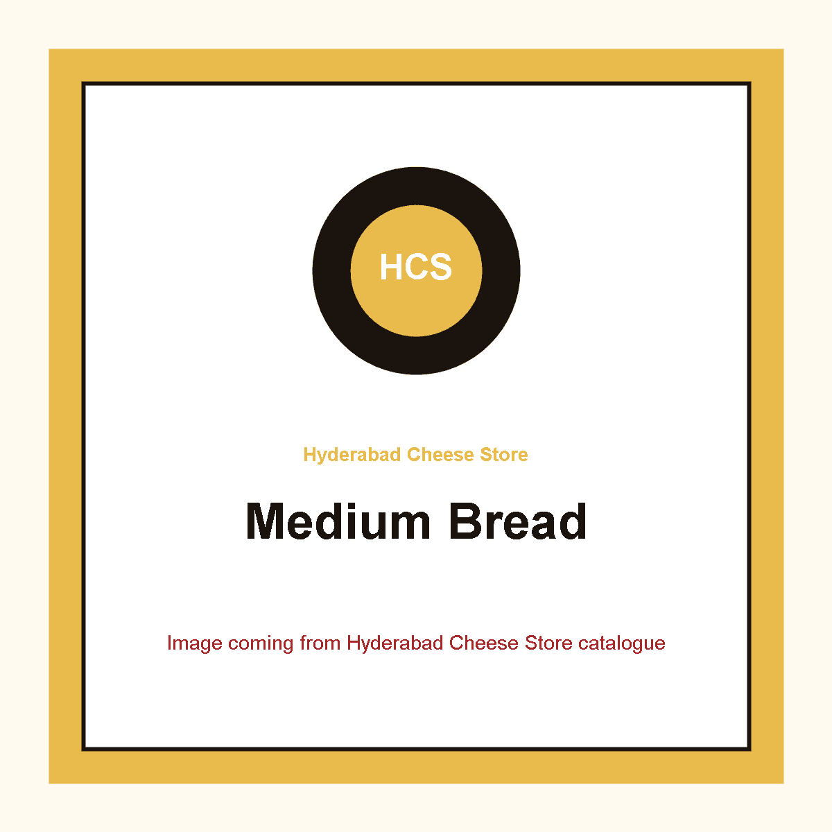 Medium Bread